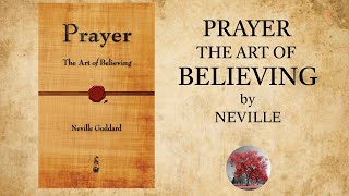 Prayer: The Art of Believing (1945) by Neville Goddard
