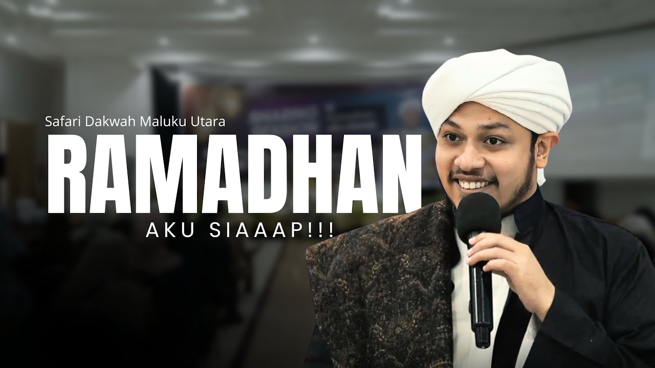 Sebelum masuk Ramadhan , Detox Hati… | Safari Dakwah Maluku Utara
