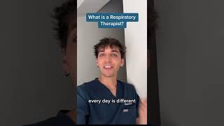 What is a Respiratory Therapist exactly?