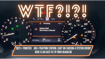 2022+ Nissan Frontier  ABS+TRACTION CONTROL lights on?!?!?!  LUCKILY IT
