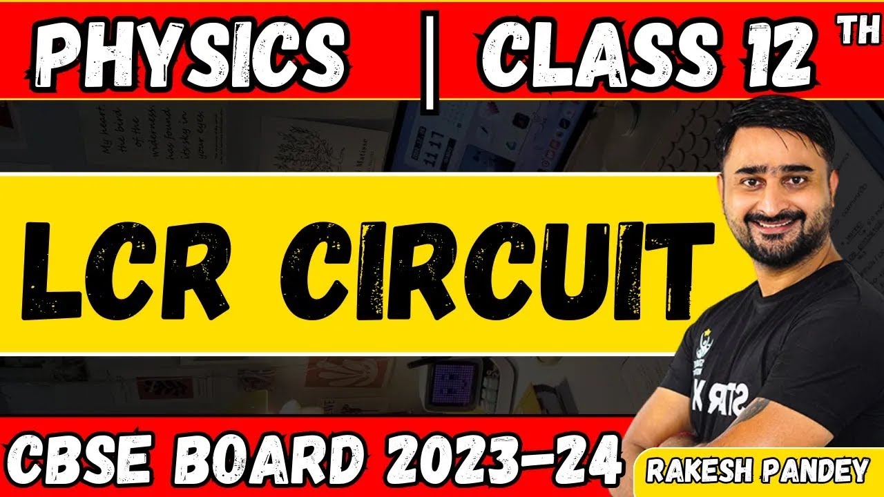 LCR Circuit Class 12 | Important Topics Of Alternating Current Class 12 ...