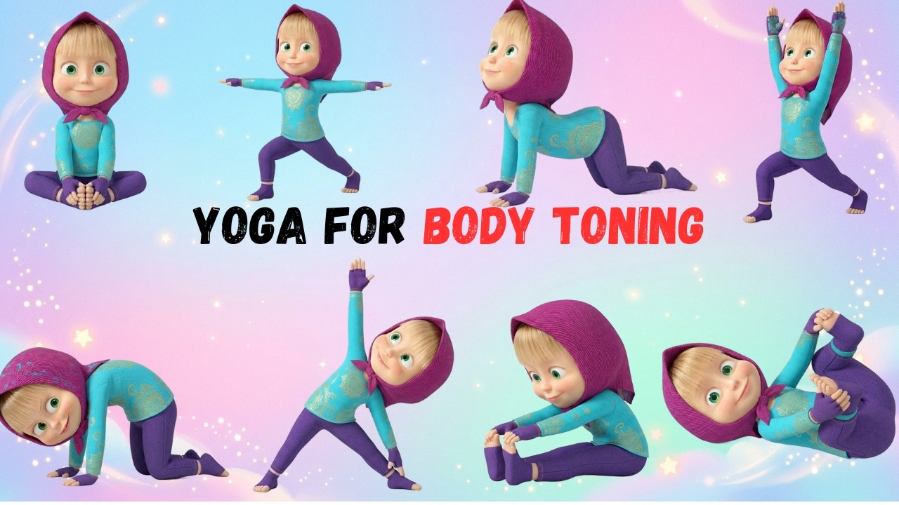 Yoga for Body Toning | Yoga for Health | Yoga for Kids | Yoga for Flexibility | #yoga