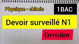 devoir surveillé N1 : correction: 1Bac(sc exp,sc math ) الأولى بكالوريا