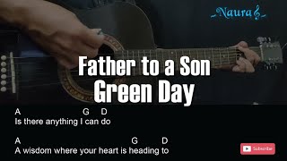 Green Day - Father to a Son Guitar Chords Lyrics