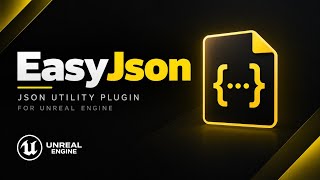 Easy JSON for Unreal Engine | Built-in Visual Editor, Native Assets & Blueprint Nodes