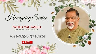 Homegoing Service | Pastor V. M. Samuel