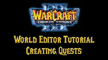 Warcraft 3 World Editor Tutorial - Quests