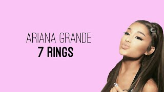 Ariana Grande-7 Rings (lyrics)