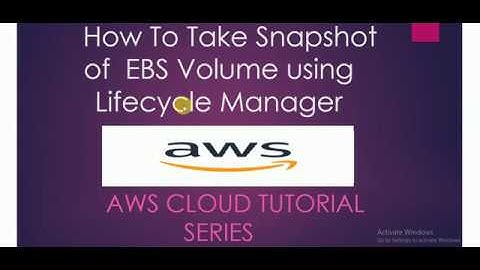How To Take Snapshot of  EBS Volume Using  Lifecycle Manager