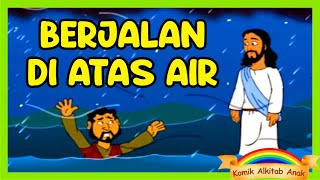 TUHAN YESUS BERJALAN DI ATAS AIR - Mujizat Tuhan Yesus - cerita alkitab anak sekolah minggu kristen screenshot 4