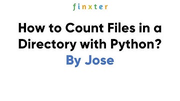 How to Count Files in a Directory with Python?