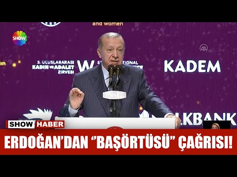 Erdoğan'dan ''başörtüsü'' çağrısı!