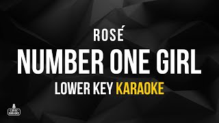 ROSÉ - Number One Girl (Karaoke) Lower Key
