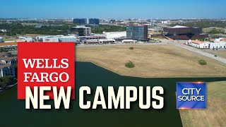 Wells Fargo Announces New Campus in Irving