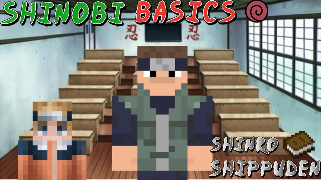 Shinro Shippuden The Way Of Shinobi!
