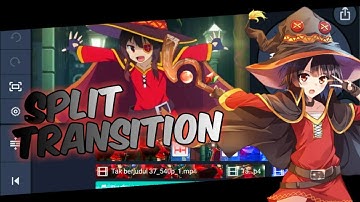 Tutorial AMV Split Transition, Kinemaster [Part3]