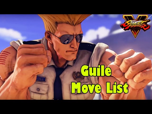 Street Fighter IV - Guile Move List 