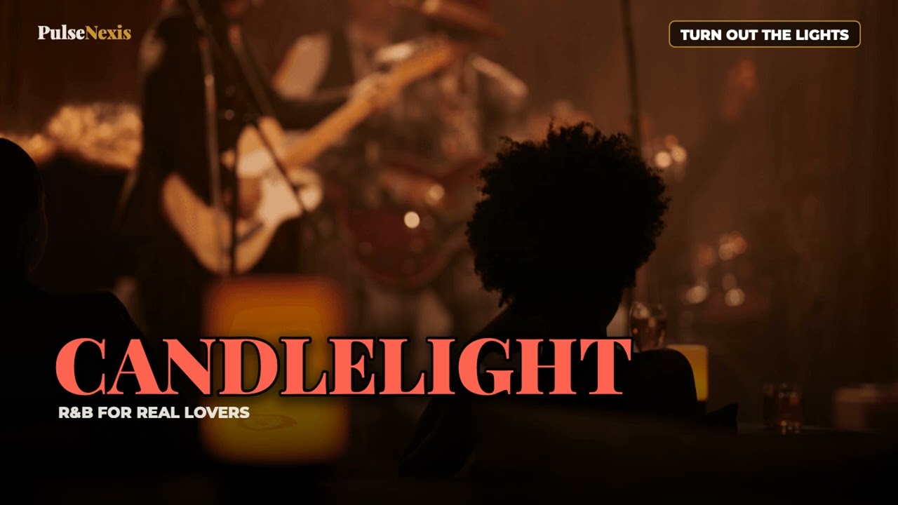 Candlelight – Grown & Sexy R&B | PulseNexis | Honey Drip Records 