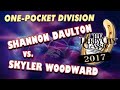One Pocket - SHANNON DAULTON vs SKYLER WOODWARD - 2017 Derby City Classic