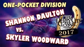 One Pocket - SHANNON DAULTON vs SKYLER WOODWARD - 2017 Derby City Classic
