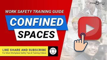 Work Safely in Confined Spaces – Training Guide