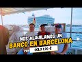 Nos alquilamos un Barco en Barcelona por solo 1,90 € 😂