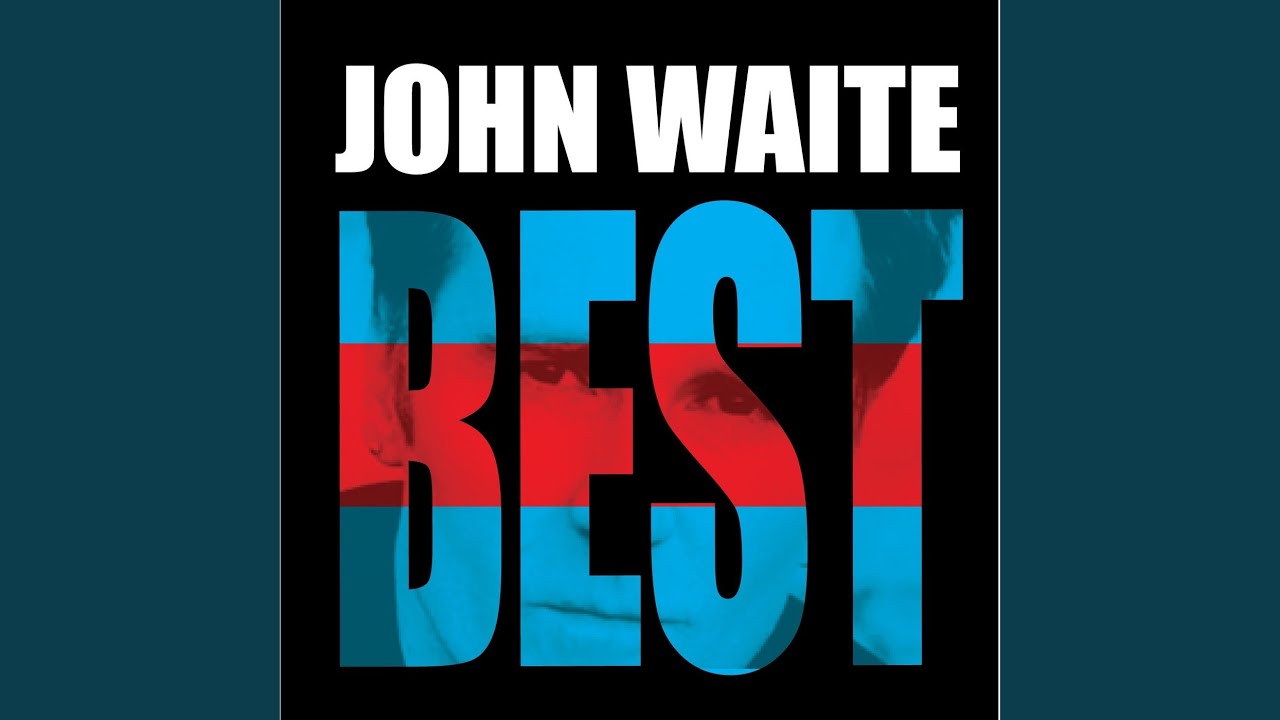 John Waite The Complete John Waite Vol 1 Sinn音楽館