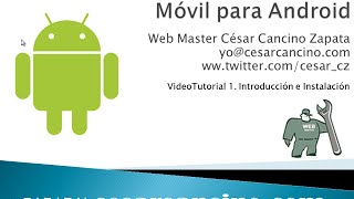 VideoTutorial 1 Taller Práctico Desarrollo Móvil para Android. Introducción e instalación