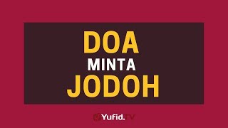 Doa Minta Jodoh – Poster Dakwah Yufid TV