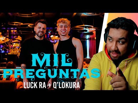 REACCION a MIL PREGUNTAS - Q'Lokura, Luck Ra