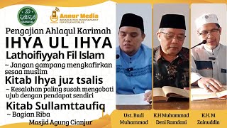 Pengajian Akhlaqul Karimah Ihya Ul Ihya Cianjur masjid Agung Cianjur