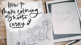 How To Make Your Own Coloring Sheets (2 Easy Tutorials)