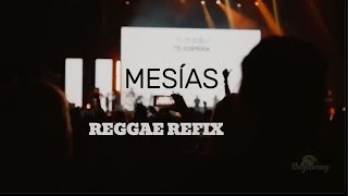 Mesias ven ven ven REGGAE REFIX  - Averly Murillo ft. DaJourneyProduction (ReggaeCover)