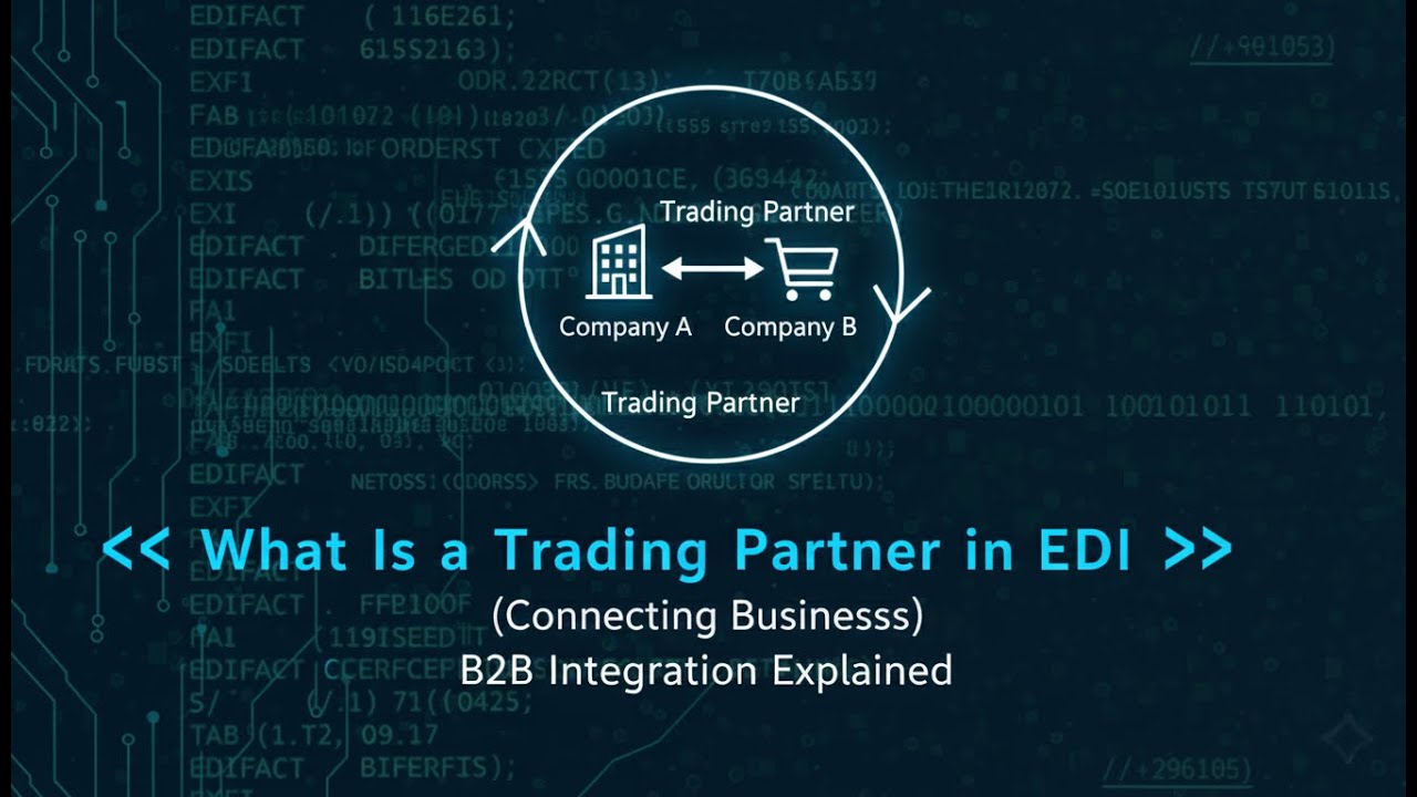 9. What Is a Trading Partner in EDI