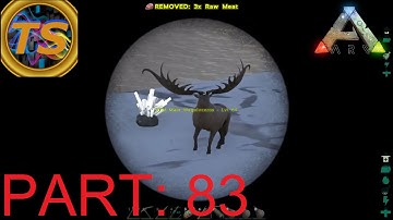 ARK Survival Evolved - "Taming Megaloceros / Moose!" Part: 83