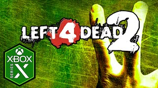 Left 4 Dead 2 Xbox Series X Gameplay Review