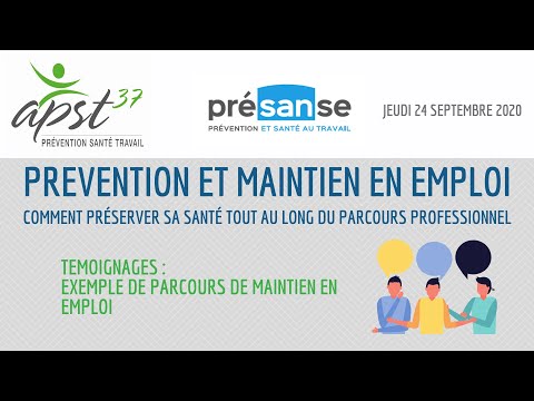 PRESANSE & APST37 | MAINTIEN EN EMPLOI | TEMOIGNAGES