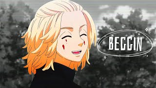 Manjiro Sano 「AMV」Beggin