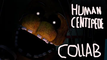 CANCELLED/OLD COLLAB - Human Centipede (Song by Kevin Rix)