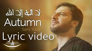 Sami Yusuf - Autumn ( lyric video ) Resimi