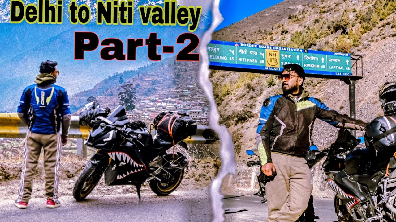 Delhi to Nitivalley ride part 2