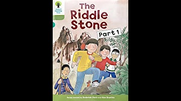 Oxford Reading Tree_Level7 The Riddle Stone Part1