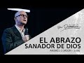 📻 El abrazo sanador de Dios (Serie Sanidad divina: 3/19) - Andrés Corson - 6 Septiembre 2006