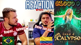 React Joelma - ISSO É CALYPSO AO VIVO NA AMAZÔNIA - BLOCO 4 | Esse ficou...😀 | REACTION | 🇨🇴🇧🇷 #372