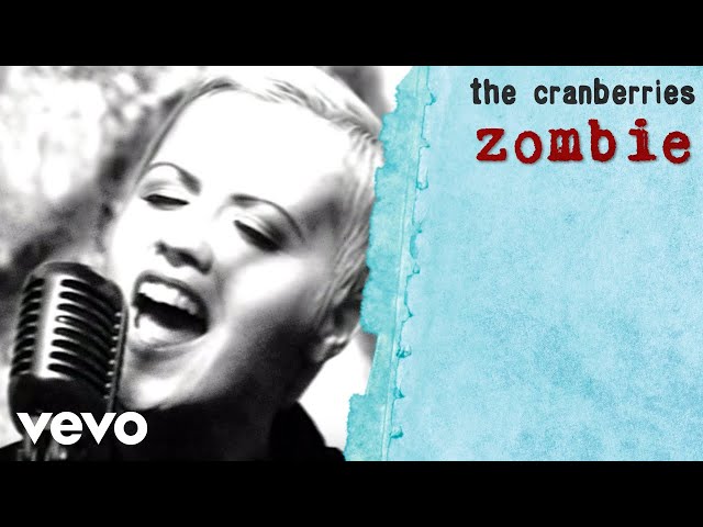 7.The Cranberries - Zombie