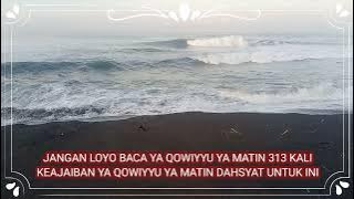 Don't be lazy, read YA QOWIYYU YA MATIN 313 X - The Miracle of Ya Qowiyyu Ya Matin is Awesome for...