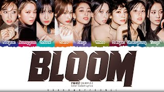 TWICE 트와이스 'BLOOM's Color Coded Han_Rom_Eng ShadowByYoongi