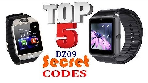 Top 5 DZ09 Smartwatch secret codes!