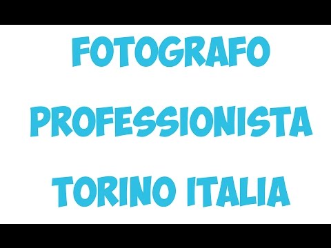Fotografo professionista Italia Torino riprese video