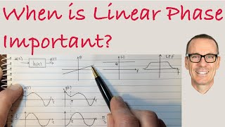 When is Linear Phase Important?